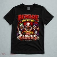 Beware Of The Clowns T-Shirt thumb 5