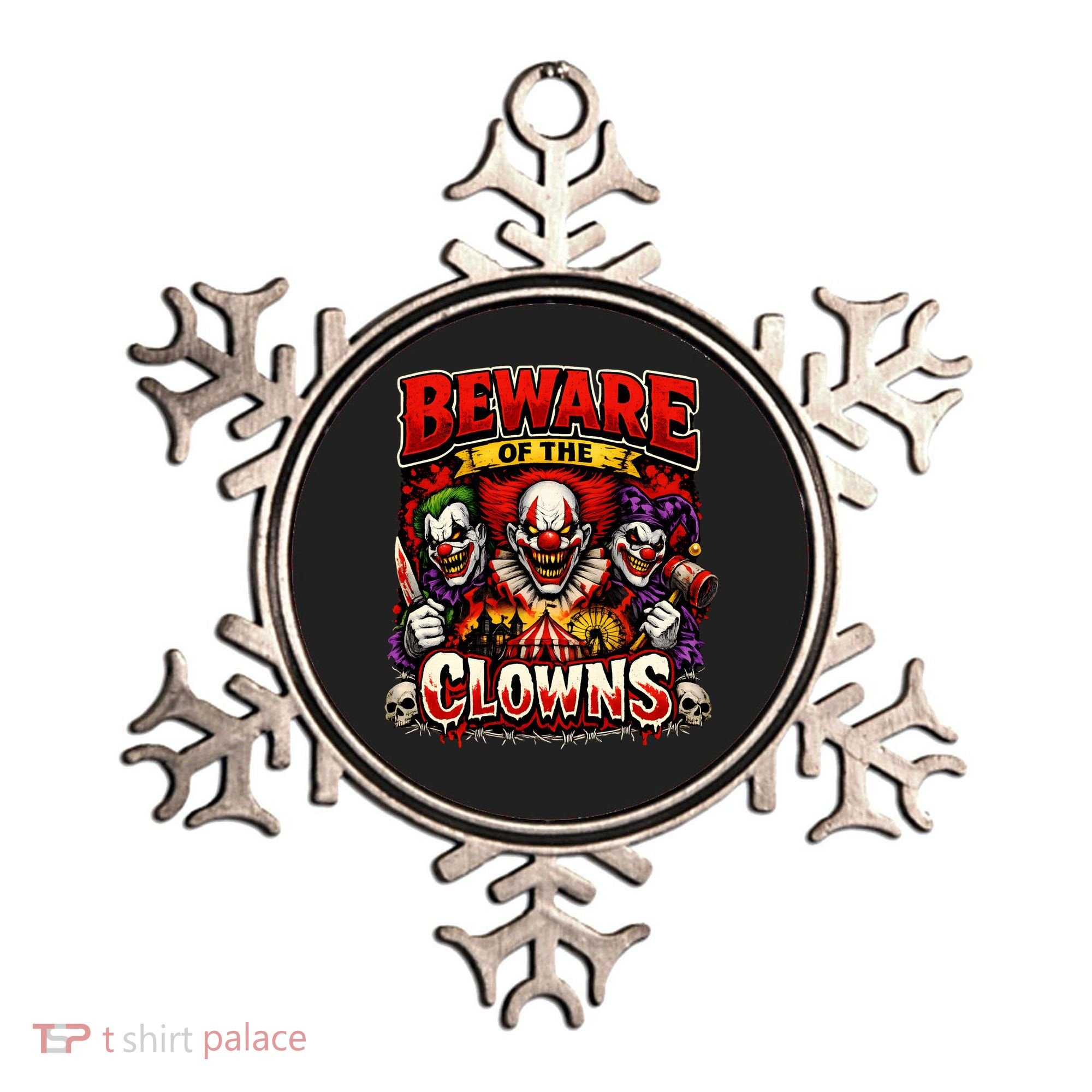 Beware Of The Clowns Ornament