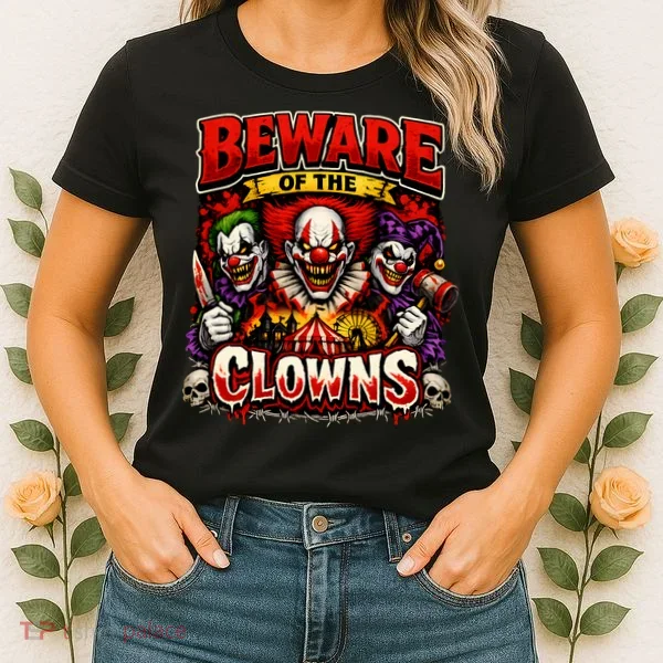 Beware Of The Clowns Women's T-Shirt
