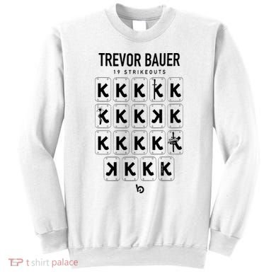 Bauer Outage Trevorbauer 19 Strikeouts DiabloS 19k Record Sweatshirt