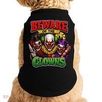 Beware Of The Creepy Clowns Attacks Doggie Tank thumb 0