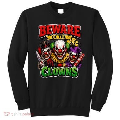 Beware Of The Creepy Clowns Attacks Sweatshirt