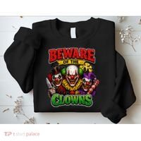 Beware Of The Creepy Clowns Attacks Sweatshirt thumb 2