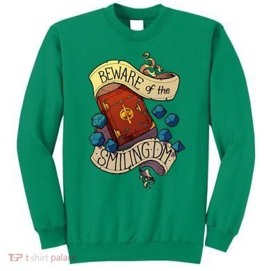 Beware Of The Smiling Dungeon Master Sweatshirt