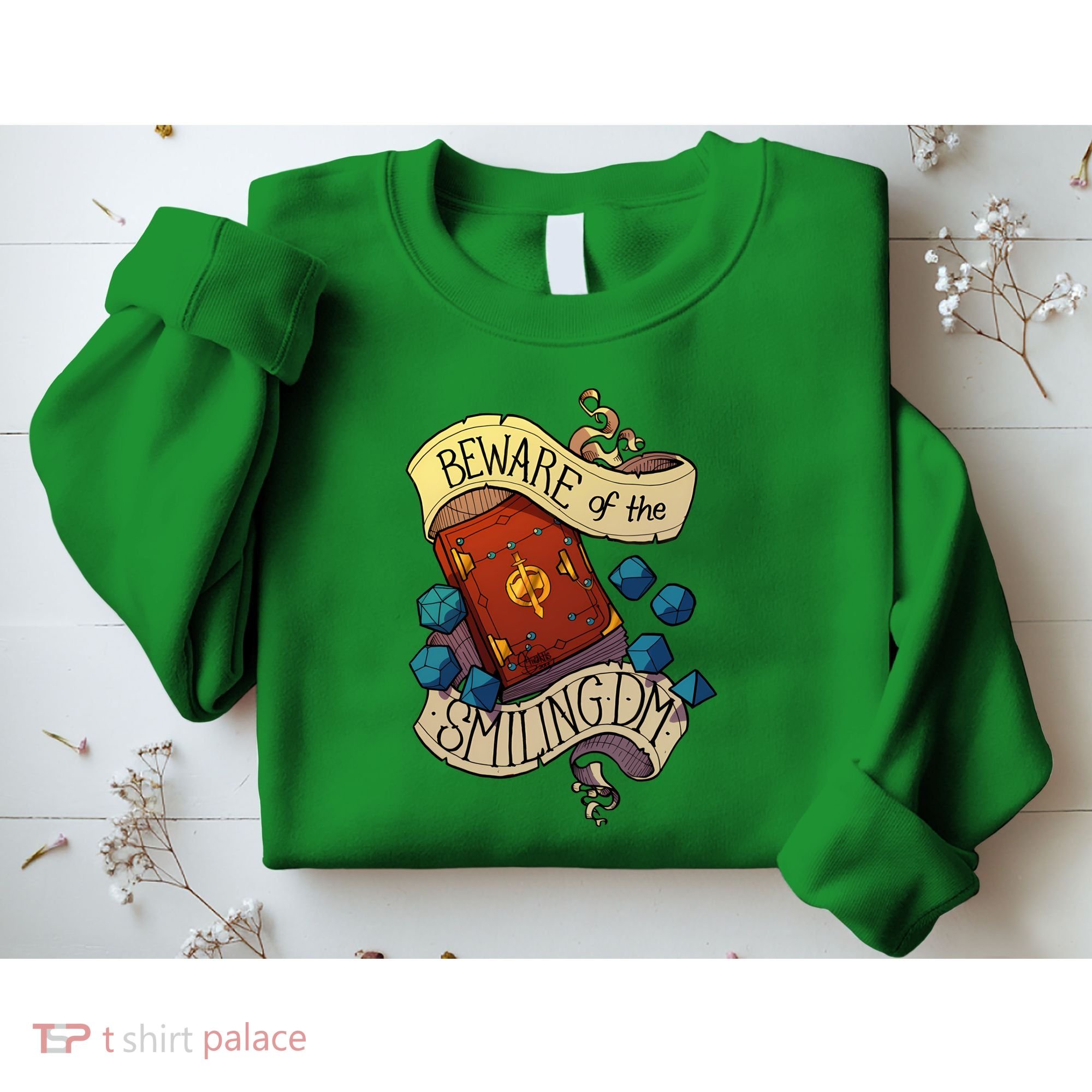 Beware Of The Smiling Dungeon Master Sweatshirt