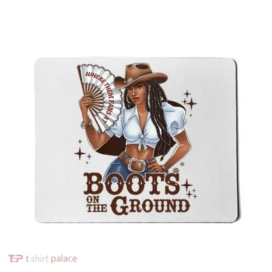 Boots On The Ground Linedance Mousepad