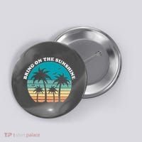 Bring On The Sunshine Retro Sunset Button thumb 0