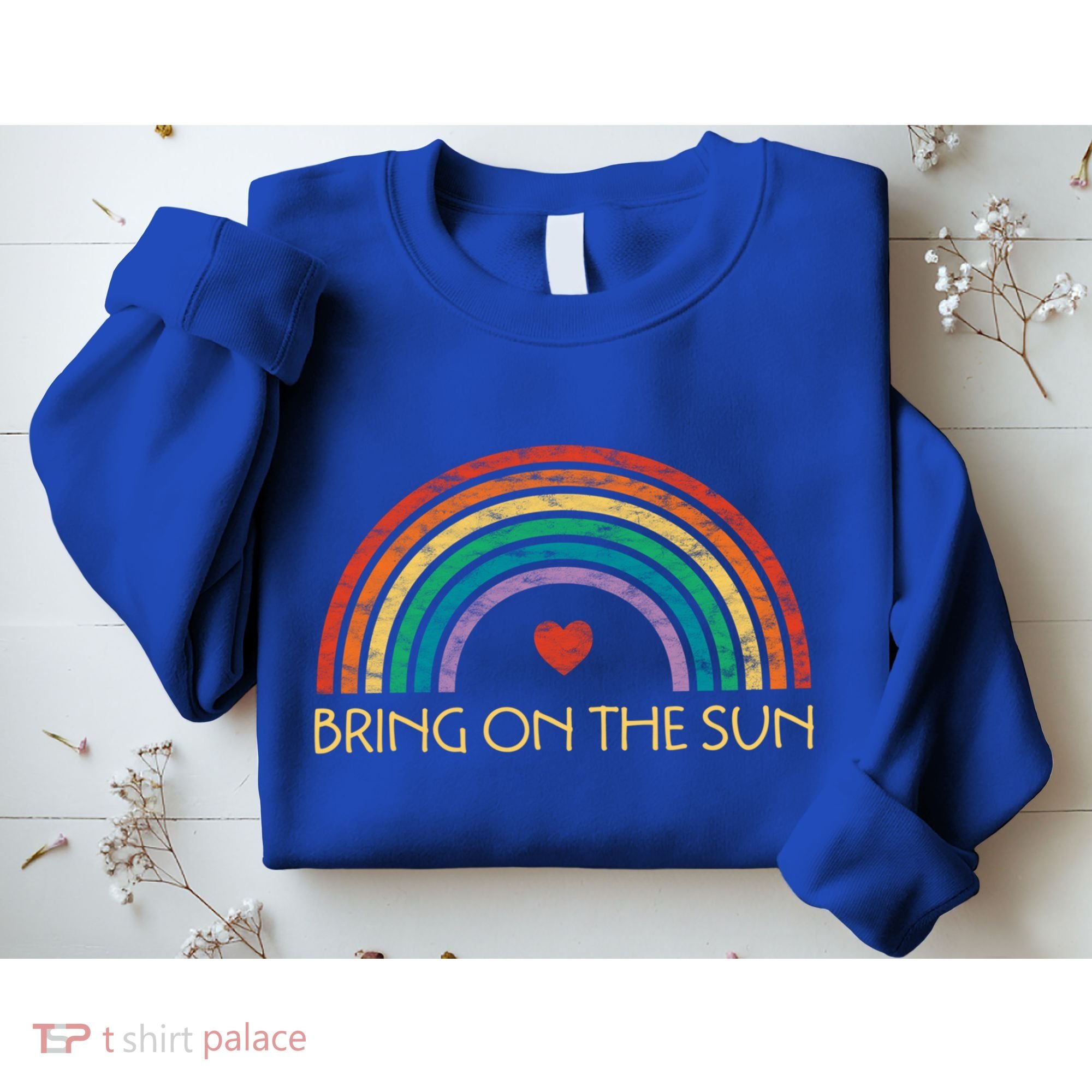 Bring On The Sun Cheerful Summer Sunshine Retro Rainbow Gift Sweatshirt