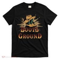 Boots On The Ground Western Cowboy Rodeo Country  T-Shirt thumb 0