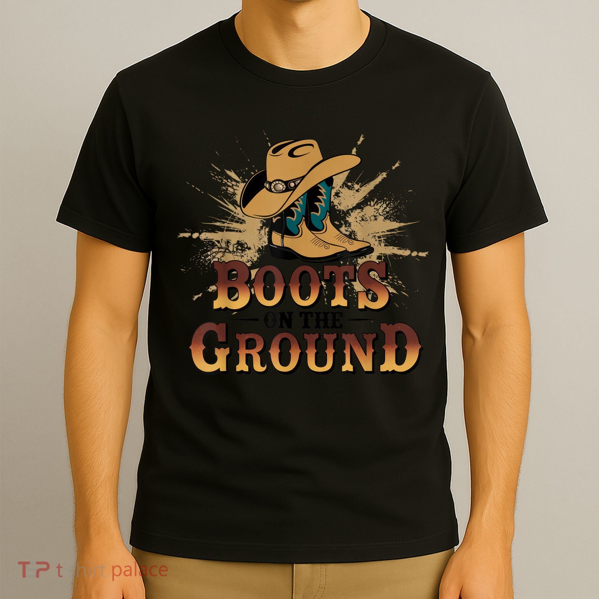Boots On The Ground Western Cowboy Rodeo Country  T-Shirt