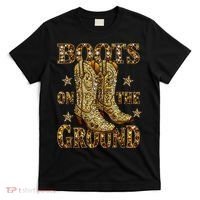 Boots On The Ground, Cowgirl Linedance, Boot Cowboy Western  T-Shirt thumb 0