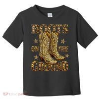 Boots On The Ground, Cowgirl Linedance, Boot Cowboy Western  Toddler T-Shirt thumb 0