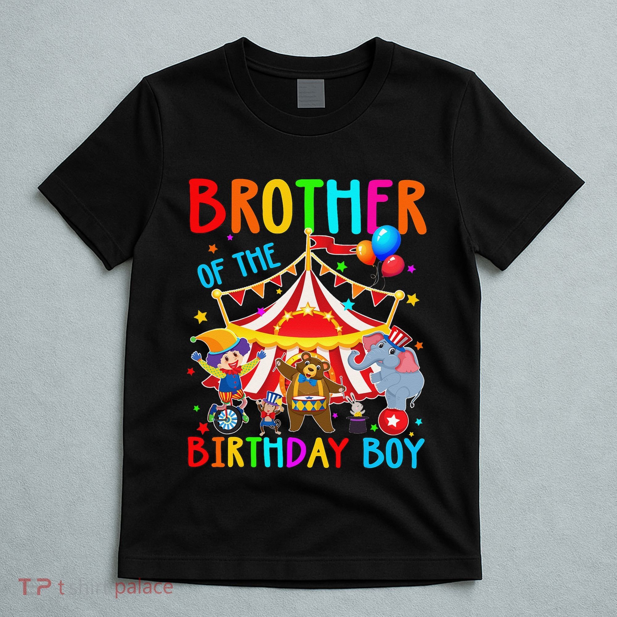 Brother Of The Birthday Carnival Circus Themed Bday T-Shirt