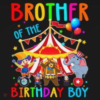 Brother Of The Birthday Carnival Circus Themed Bday T-Shirt thumb 7
