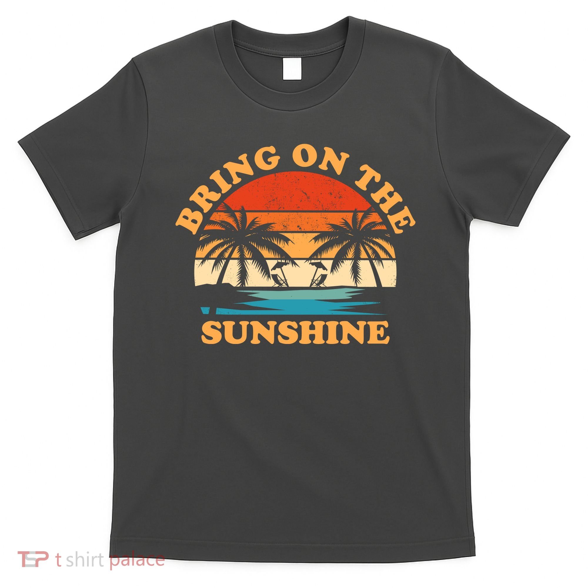 Bring On The Sunshine Retro Sunset Tropical T-Shirt