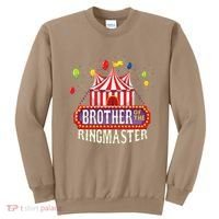 Brother Of The Birthday Ringmaster Circus Party Bday Gift Sweatshirt thumb 0