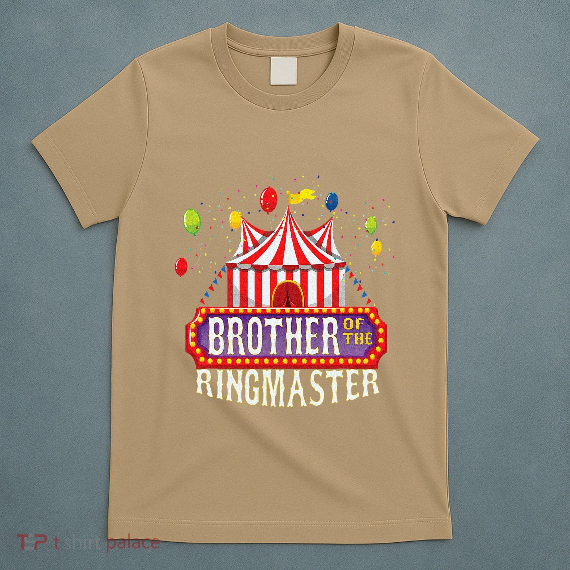 Brother Of The Birthday Ringmaster Circus Party Bday Gift T-Shirt
