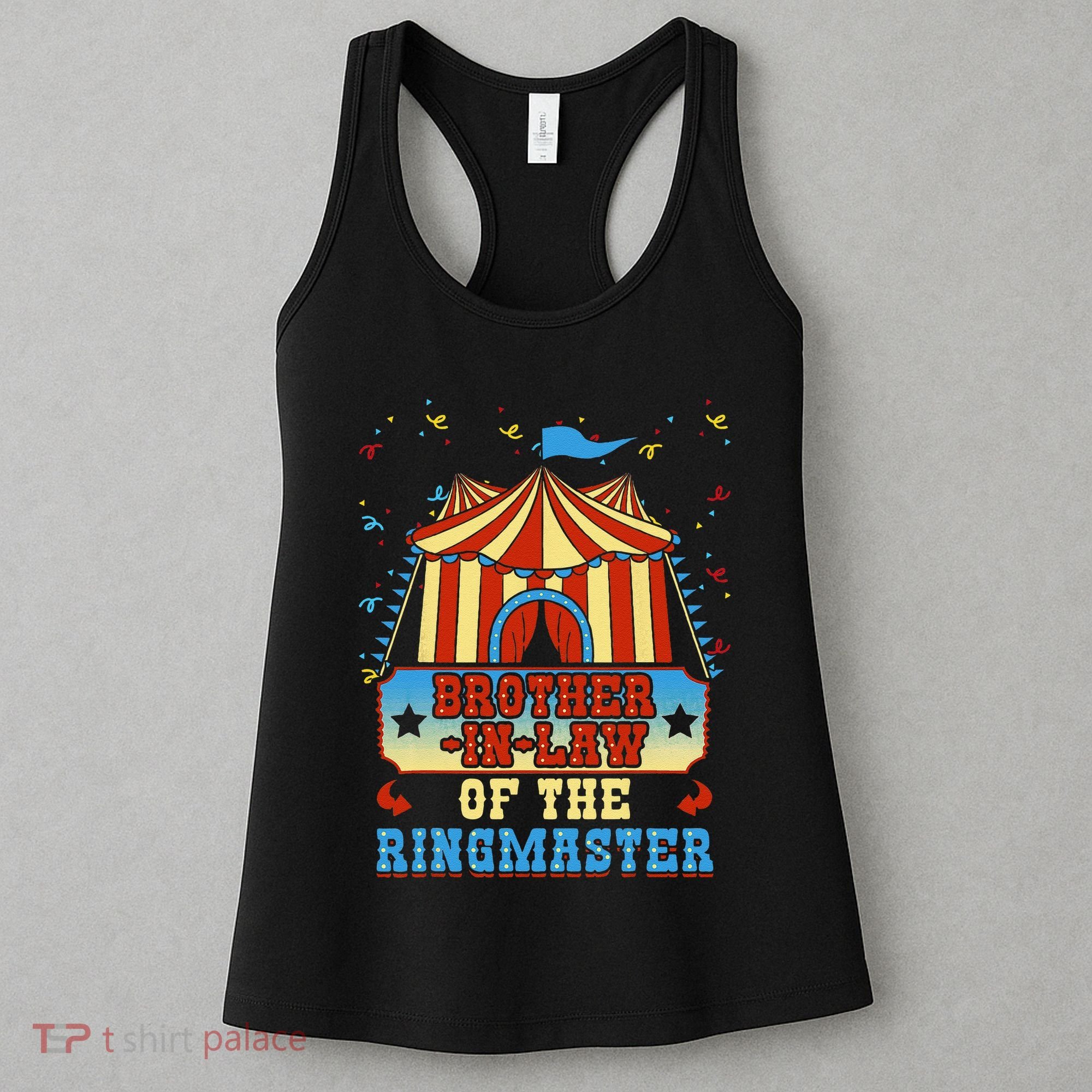 BrotherInLaw Of The Ringmaster Circus Birthday Party Women's Tank Top