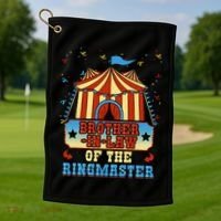 BrotherInLaw Of The Ringmaster Circus Birthday Party Golf Towel thumb 1