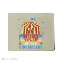 BrotherInLaw Of The Ringmaster Circus Birthday Party Mousepad thumb 0