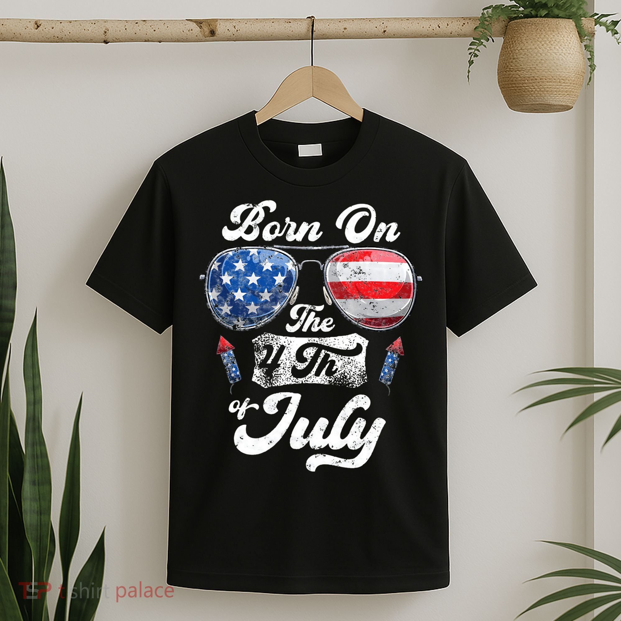 Born On The 4th Of July Birthday Independence Day T-Shirt