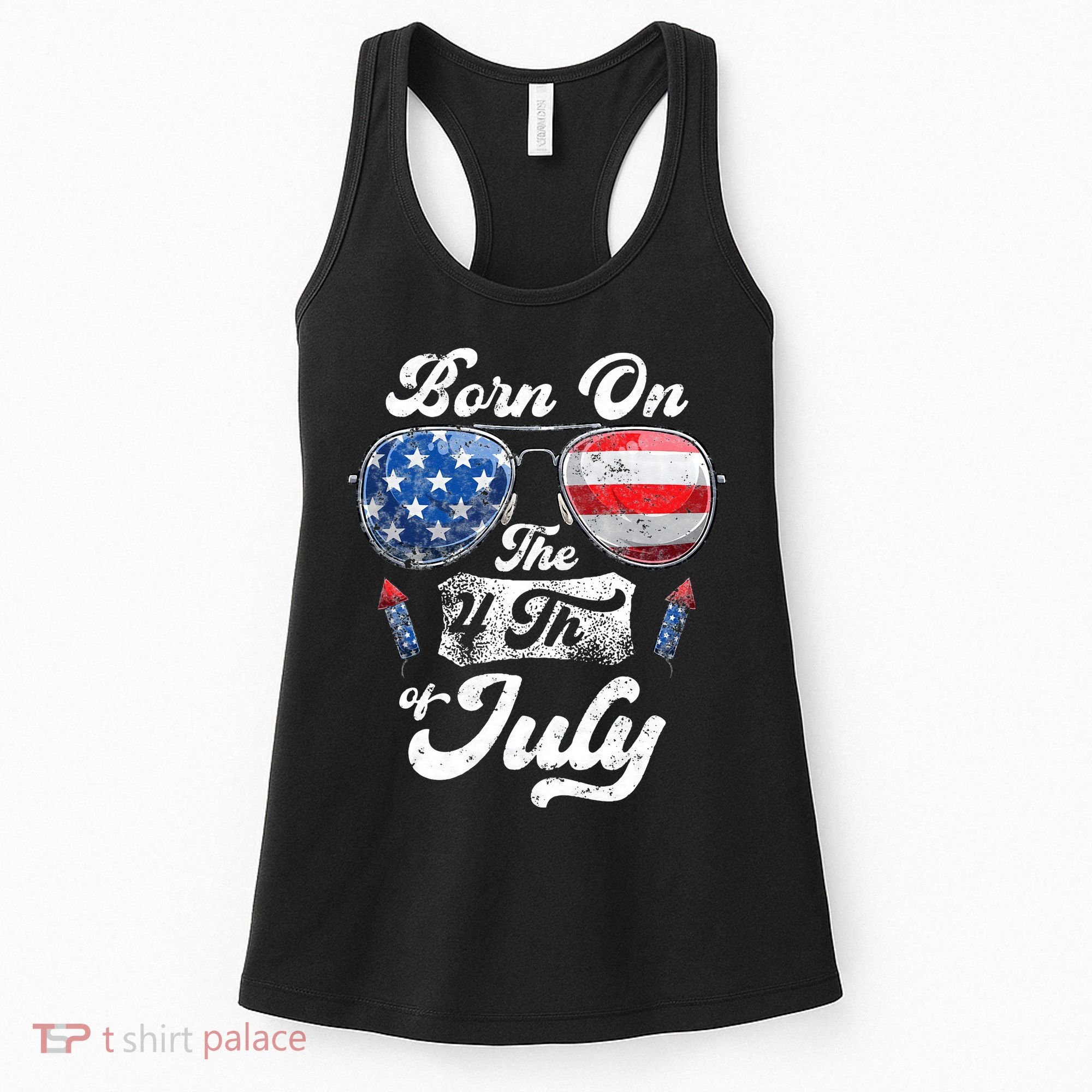 Born On The 4th Of July Birthday Independence Day Women's Tank Top