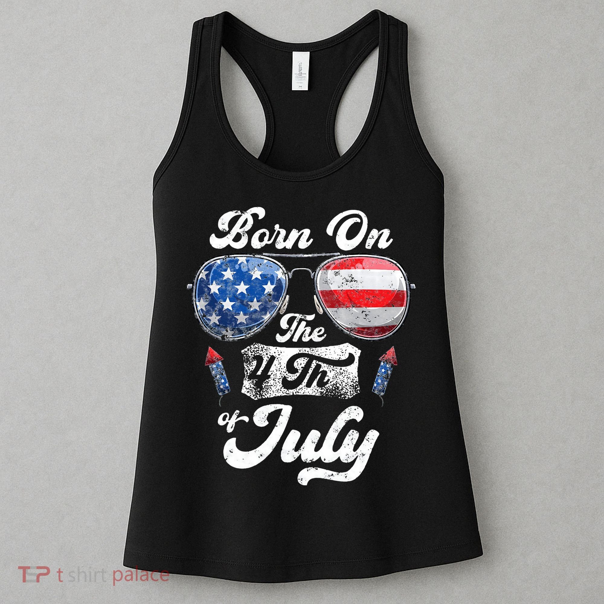 Born On The 4th Of July Birthday Independence Day Women's Tank Top