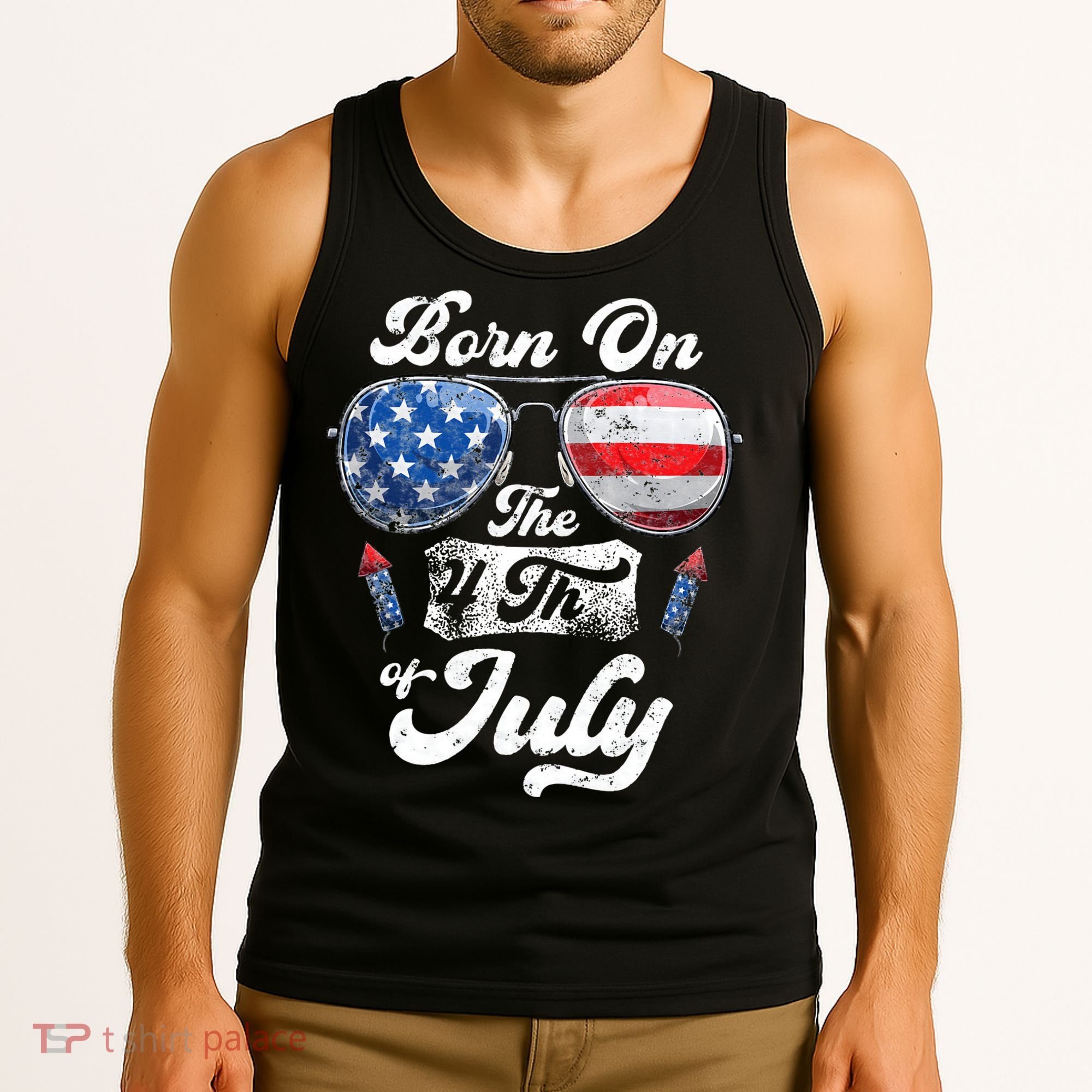 Born On The 4th Of July Birthday Independence Day Tank Top