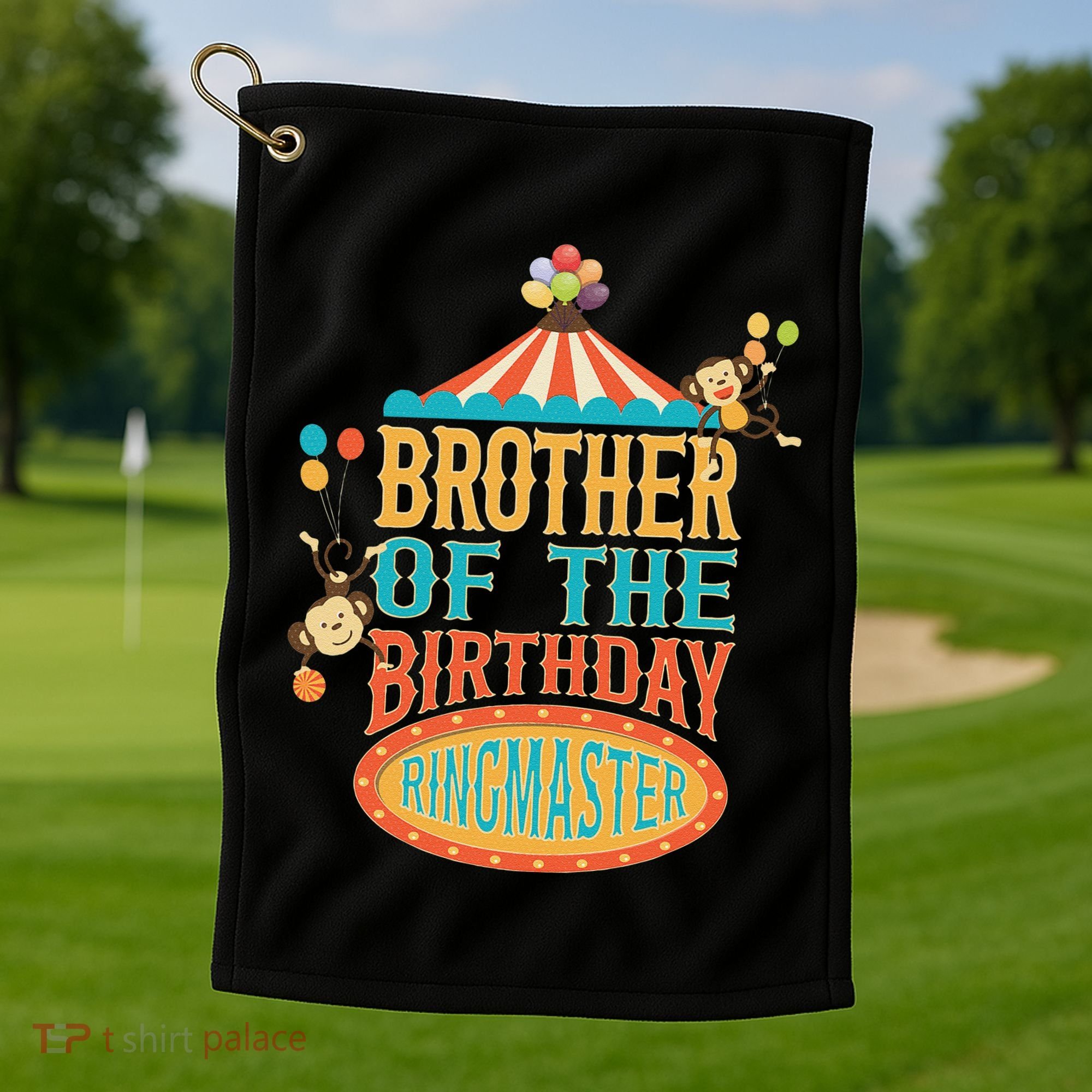 Brother Of The Birthday Ringmaster Circus Party Bday Golf Towel