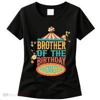 Brother Of The Birthday Ringmaster Circus Party Bday Women's T-Shirt thumb 0