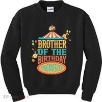 Brother Of The Birthday Ringmaster Circus Party Bday Kids Sweatshirt thumb 0