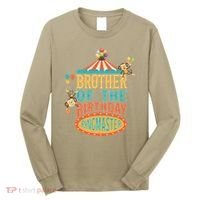 Brother Of The Birthday Ringmaster Circus Party Bday Long Sleeve Shirt thumb 0