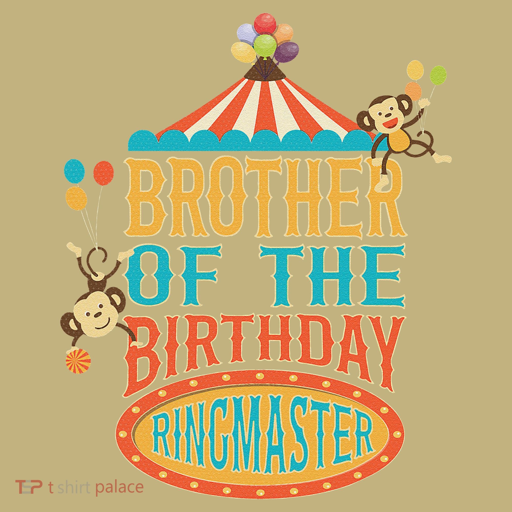 Brother Of The Birthday Ringmaster Circus Party Bday T-Shirt