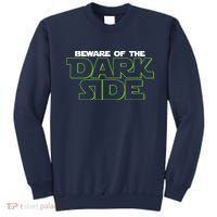 Beware Of The Dark Side Seahawks Football Fan Sweatshirt thumb 0