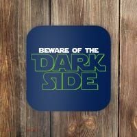 Beware Of The Dark Side Seahawks Football Fan Coaster thumb 0