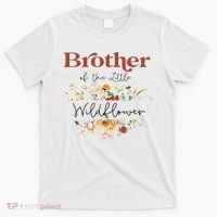 Brother Of The Little Wildflower Birthday Party Baby Shower T-Shirt thumb 0