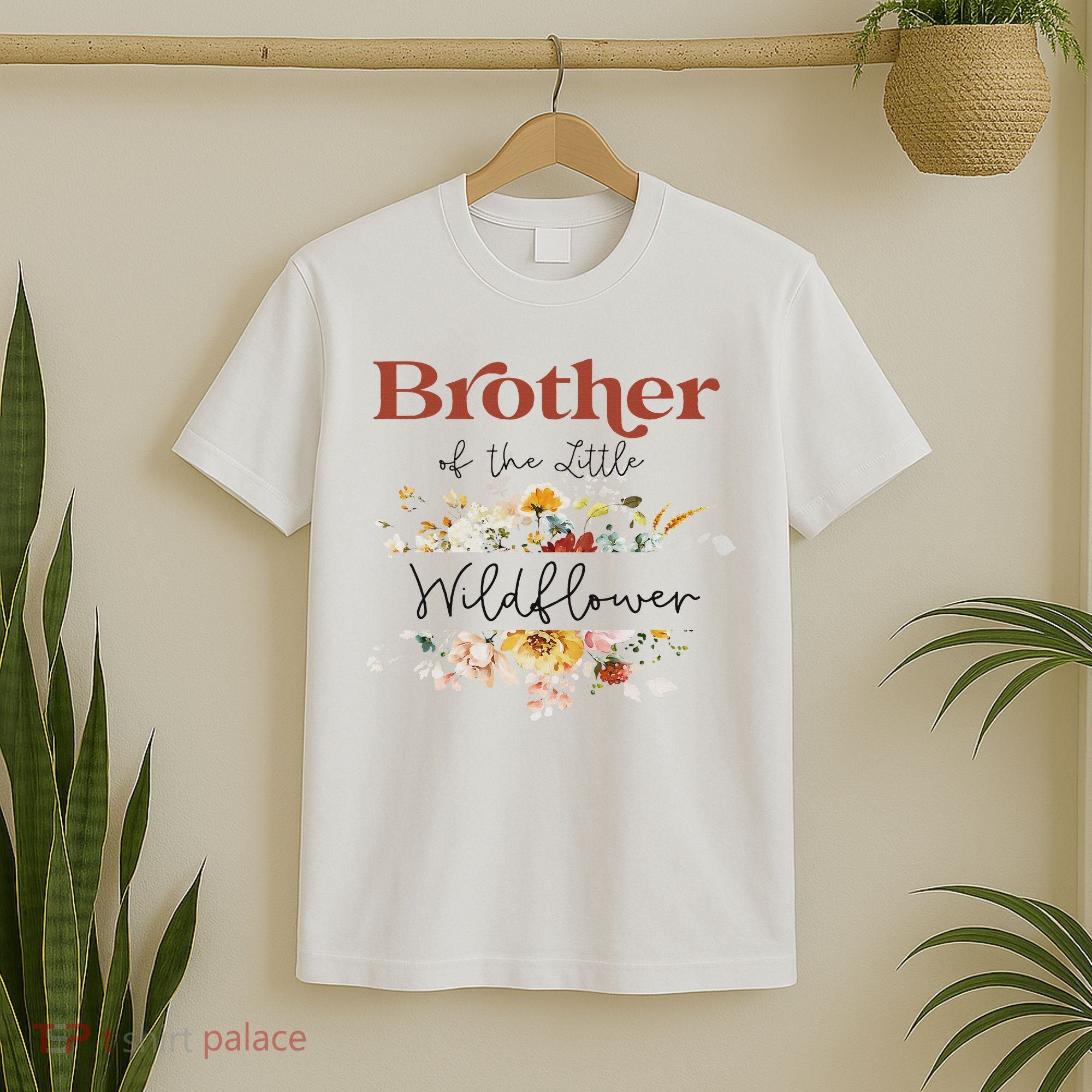 Brother Of The Little Wildflower Birthday Party Baby Shower T-Shirt