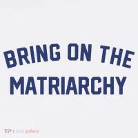 Bring On The Matriarchy Funny Feminist Slogan Golf Towel thumb 3