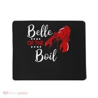 Belle Of The Boil Crayfish Lobster Seafood Party Mousepad thumb 0
