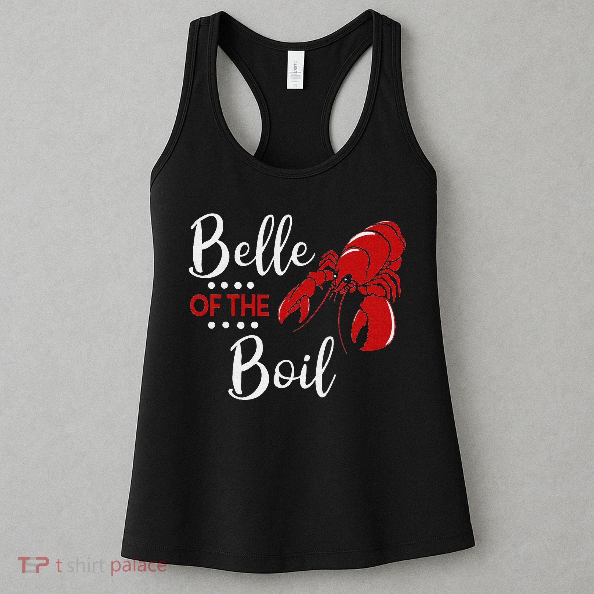 Belle Of The Boil Crayfish Lobster Seafood Party Women's Tank Top