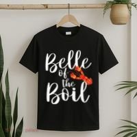 Belle Of The Boil Shrimps Crawfish Crab Seafood Lover T-Shirt thumb 2
