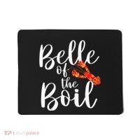 Belle Of The Boil Shrimps Crawfish Crab Seafood Lover Mousepad thumb 0