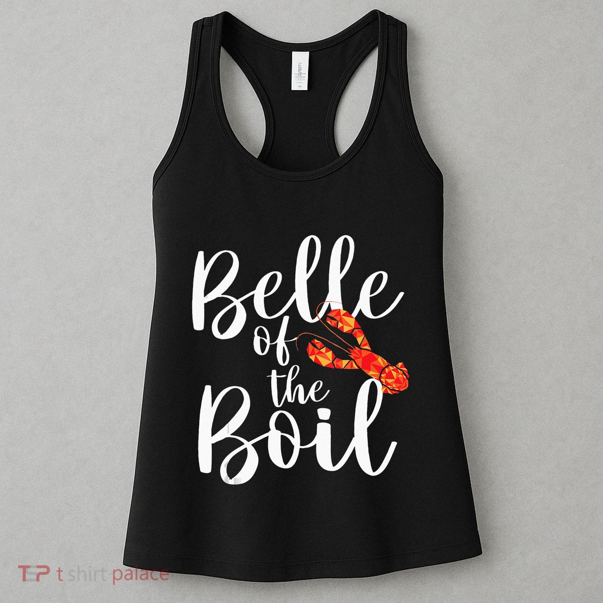 Belle Of The Boil Shrimps Crawfish Crab Seafood Lover Women's Tank Top
