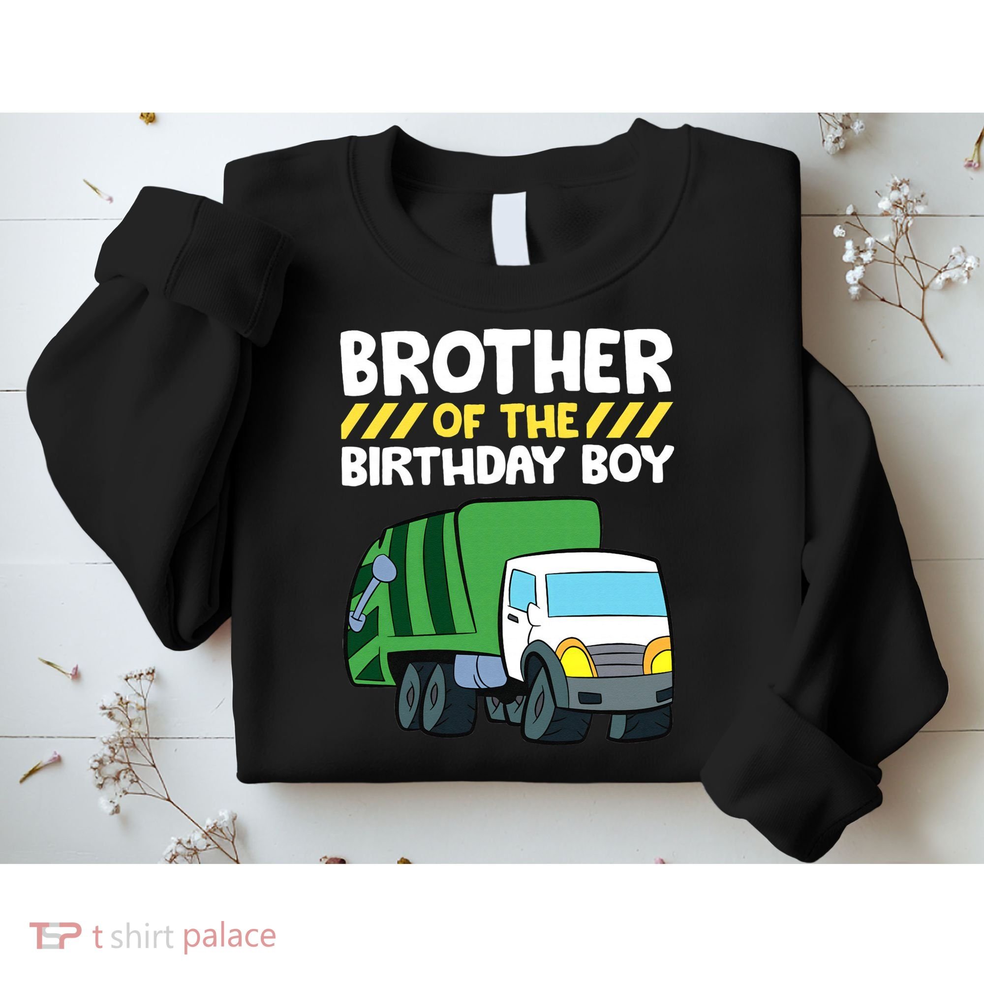 Brother Of The Birthday Garbage Truck Birthday Party Sweatshirt