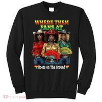 Boots On The Ground Juneteenth Cowgirl Where Them Fans At  Sweatshirt thumb 0