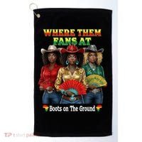 Boots On The Ground Juneteenth Cowgirl Where Them Fans At  Golf Towel thumb 0