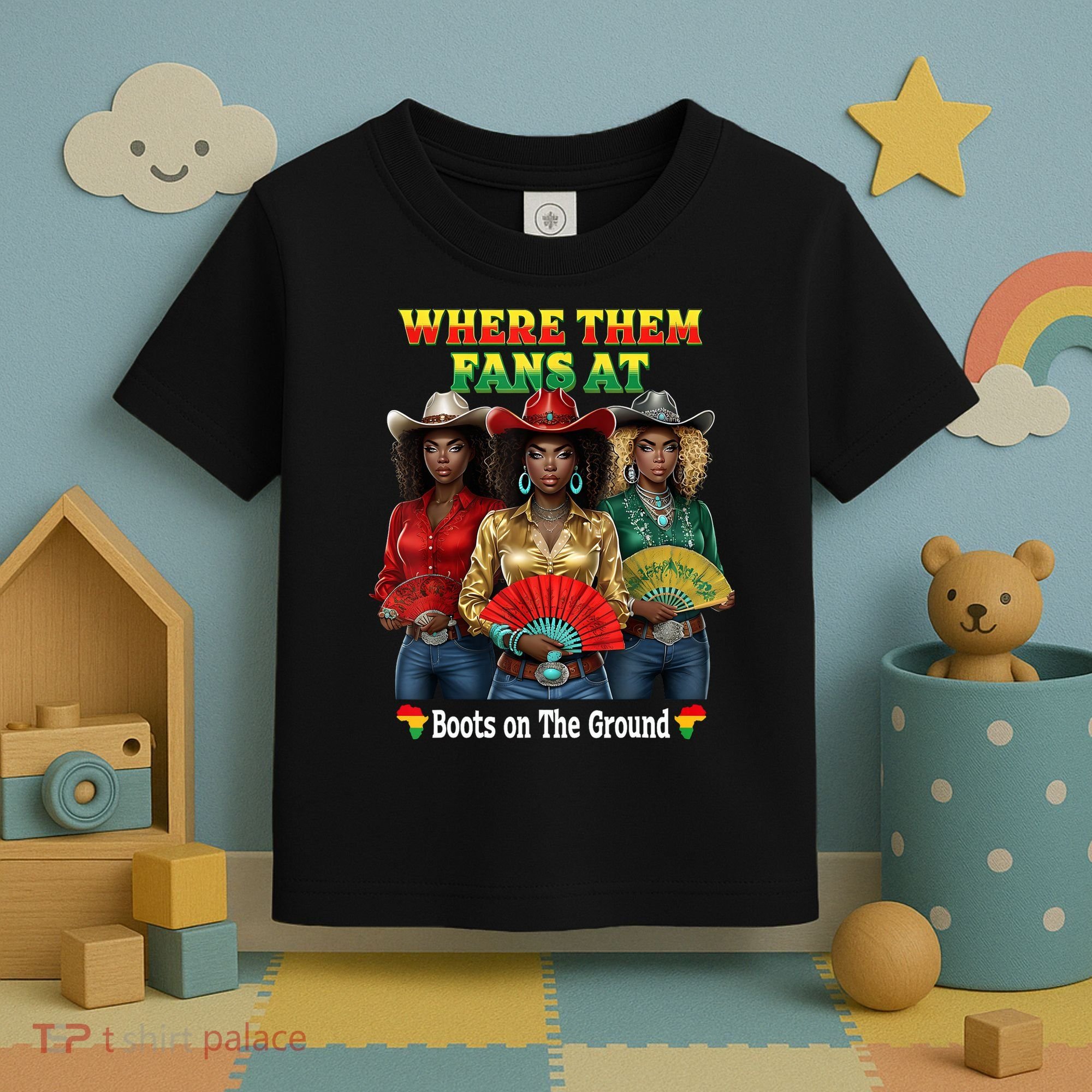 Boots On The Ground Juneteenth Cowgirl Where Them Fans At  Toddler T-Shirt