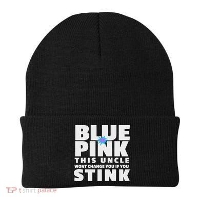 Blue Or This Uncle Wont Change You If You Stink Beanie