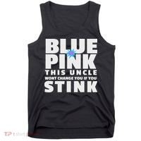 Blue Or This Uncle Wont Change You If You Stink Tank Top thumb 0