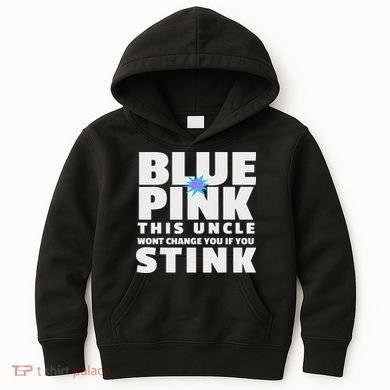 Blue Or This Uncle Wont Change You If You Stink Kids Hoodie